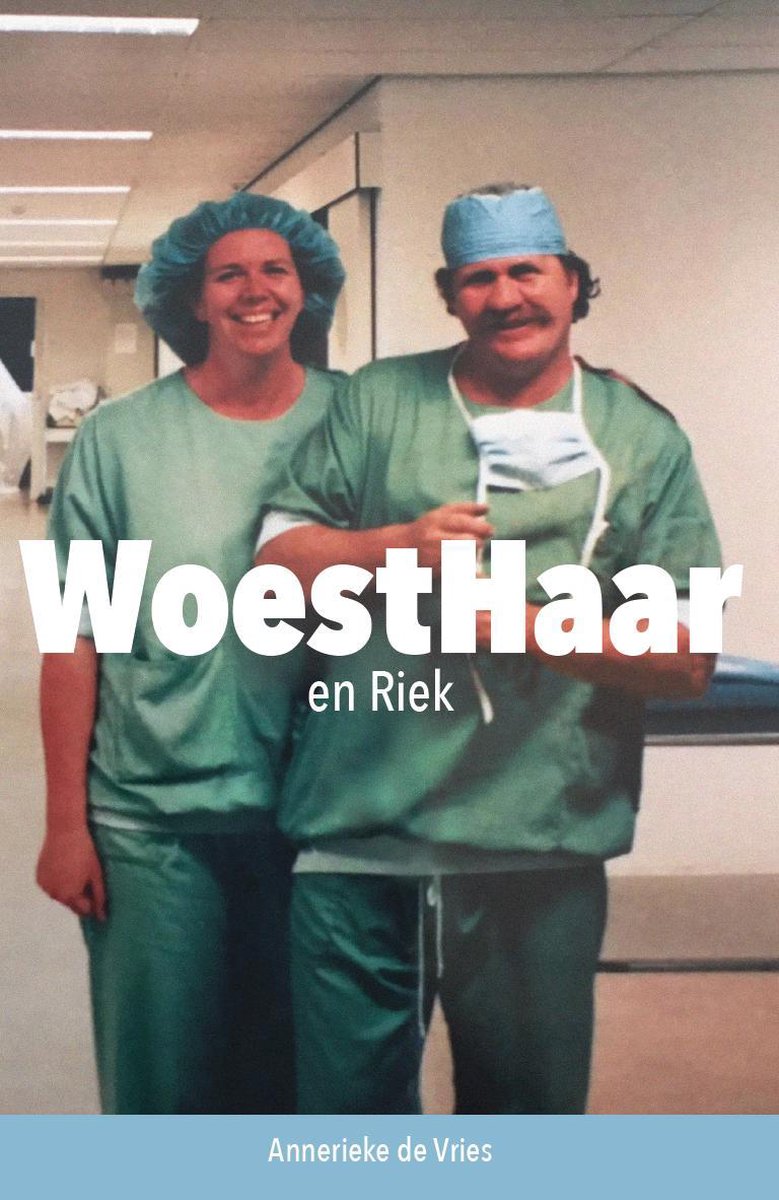 WoestHaar en Riek