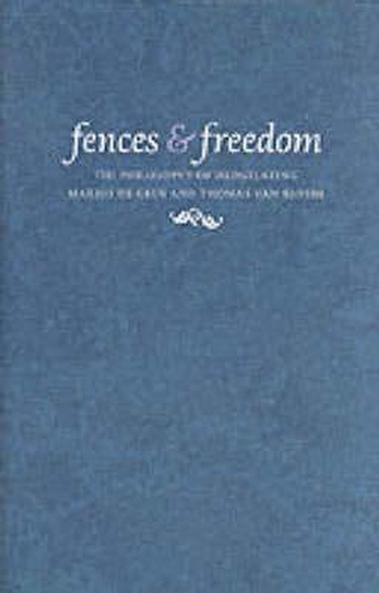 Fences and Freedom