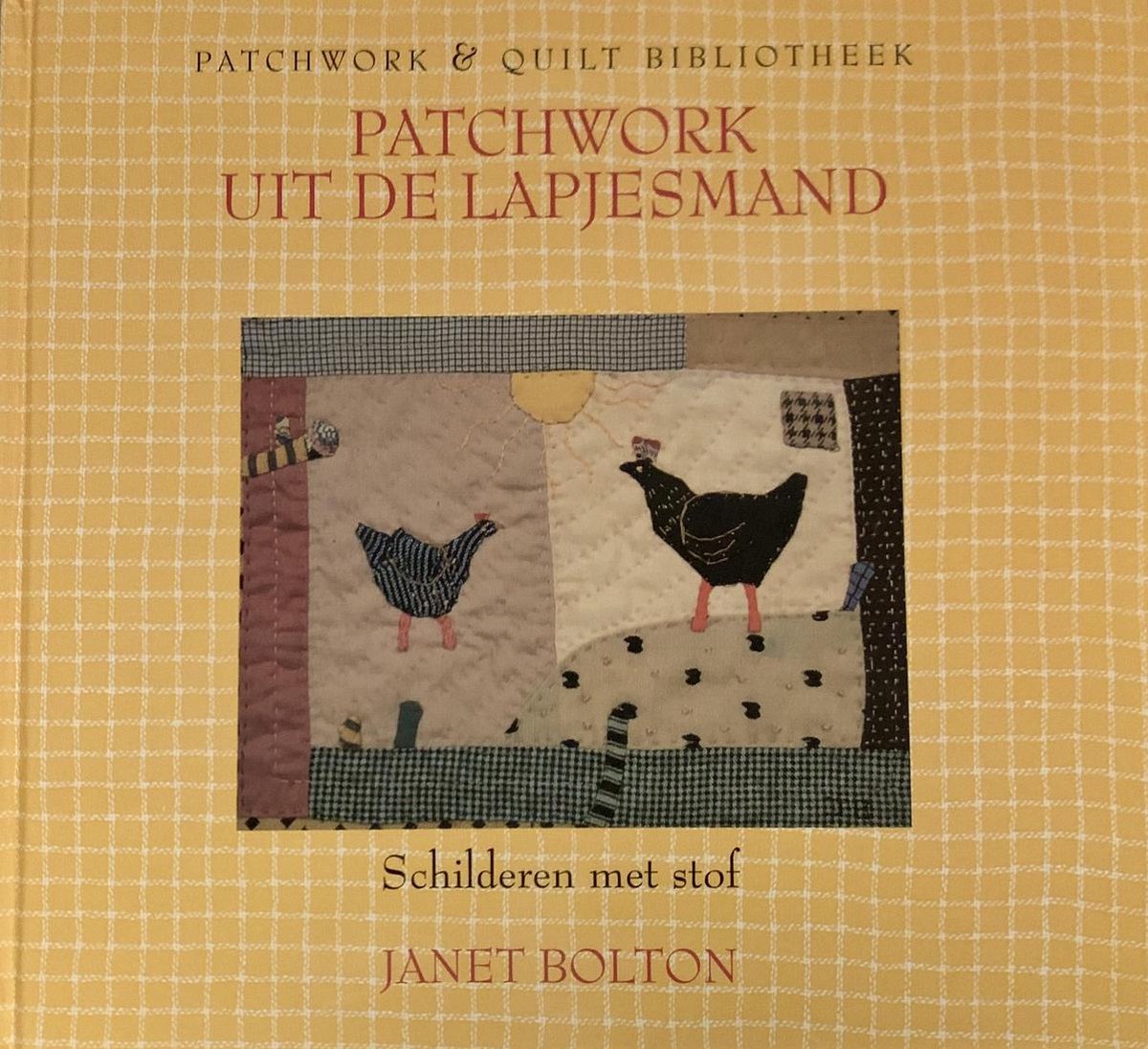 boekenbalie_9789023008828_cover Patchwork uit de lapjesmand / Patchwork & quilt bibliotheek