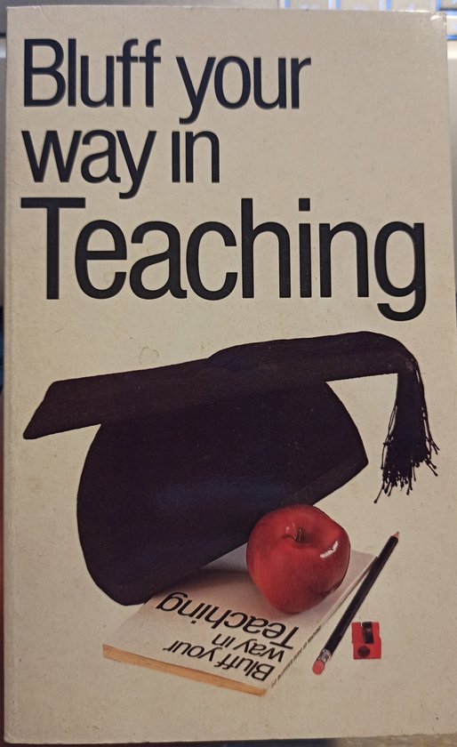 Bluff your way in teaching