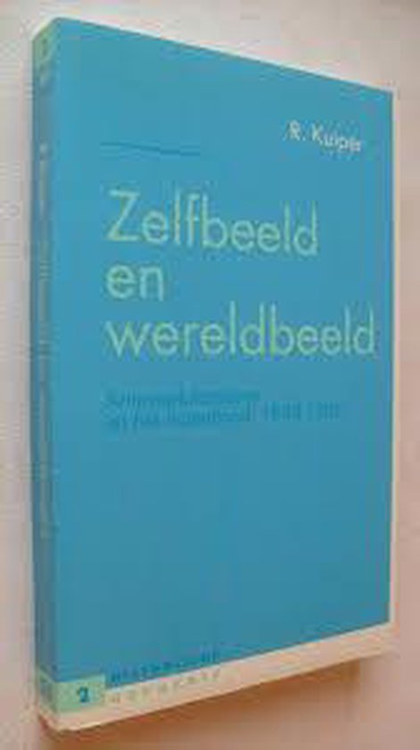 ZELFBEELD EN WERELDBEELD