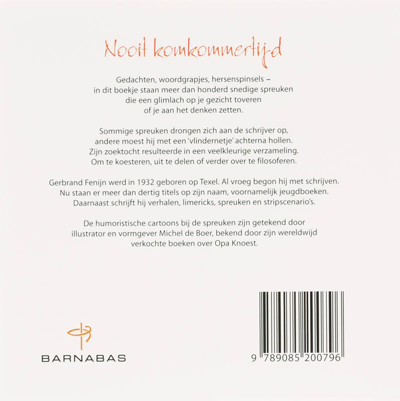 IN GODS WIJNGAARD IS HET NOOIT KOMKOMMERTIJD IN GODS WIJNGAARD IS HET NOOIT KOMKOMMERTIJD achterkant