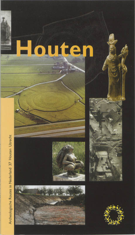 Houten / Archeologische routes in Nederland / 37