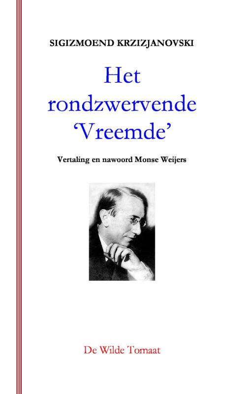 Het rondzwervende 'Vreemde'