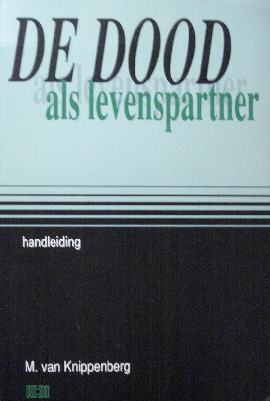 DOOD ALS LEVENSPARTNER. WAT BETEKEN