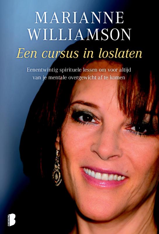 Marianne Williamson Een Cursus In Loslaten