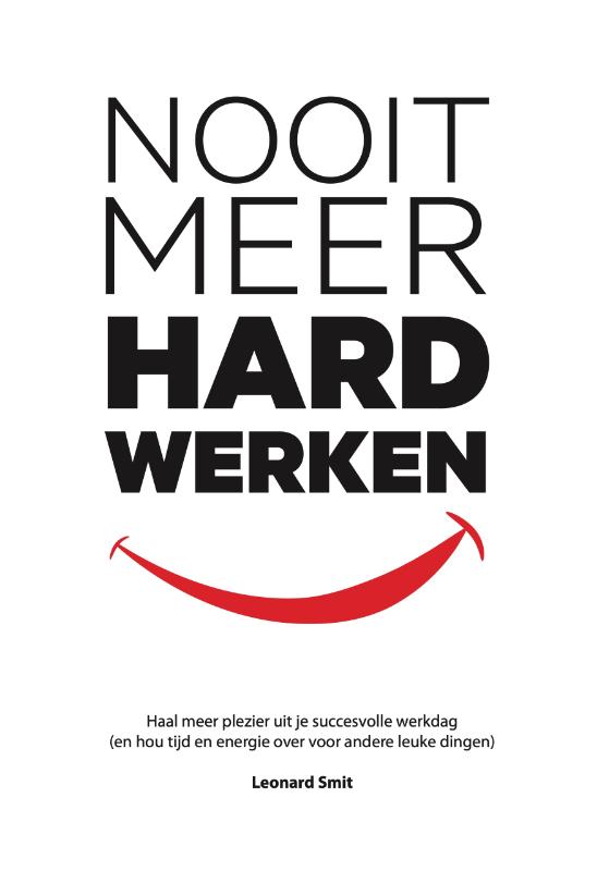 Nooit Meer Hard Werken