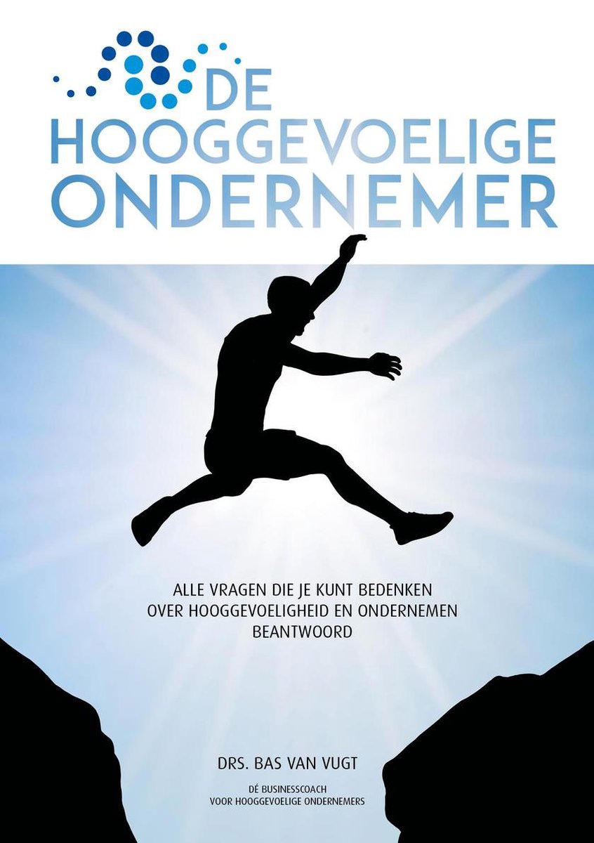 De hooggevoelige ondernemer