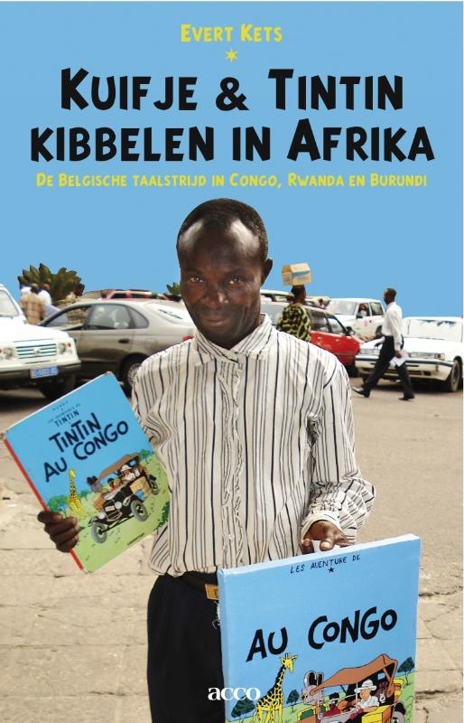 Kuifje & Tintin kibbelen in Afrika