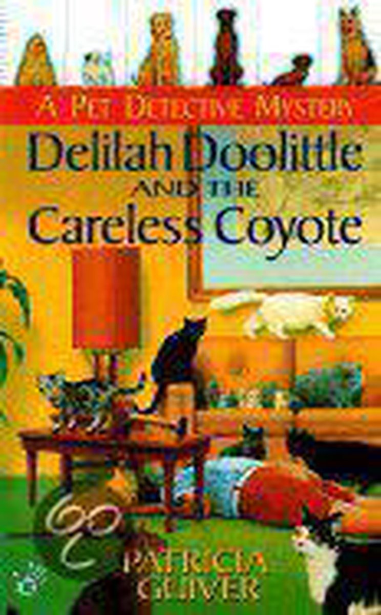 Delilah Doolittle and the Careless Coyote