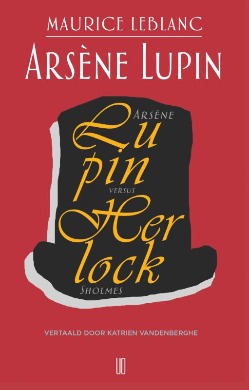 Maurice Leblanc Arsène Lupin Versus Herlock Sholmes / Arsène Lupin / 2