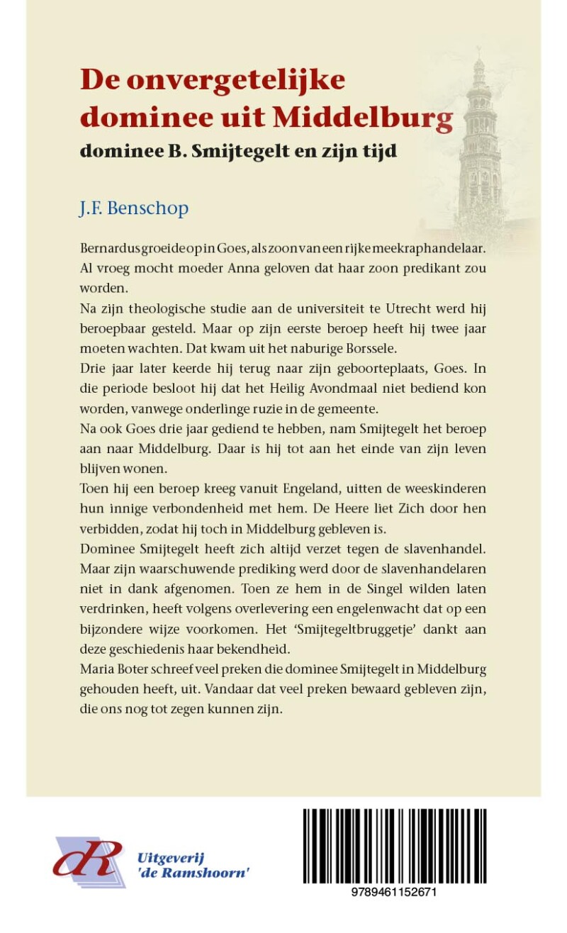 De onvergetelijke dominee uit Middelburg / Historische verhalen voor jong en oud / 51 achterkant