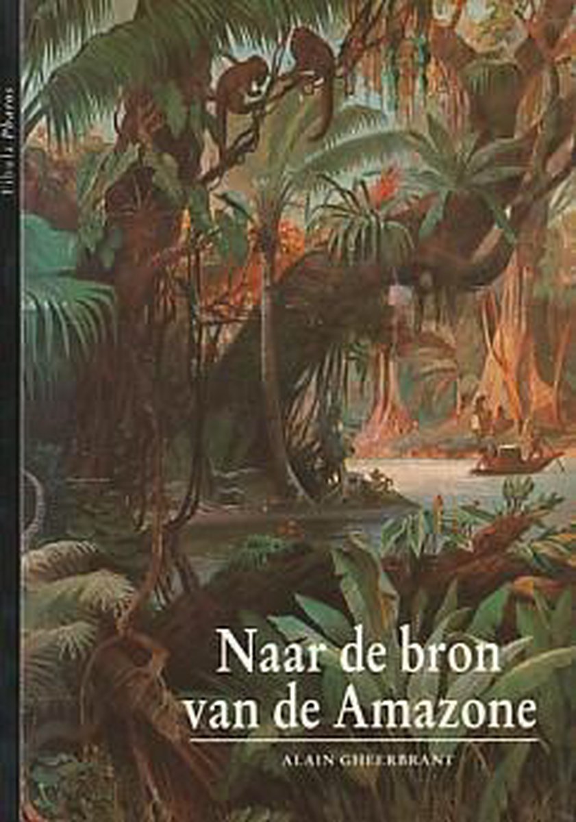 Naar de bron van de Amazone