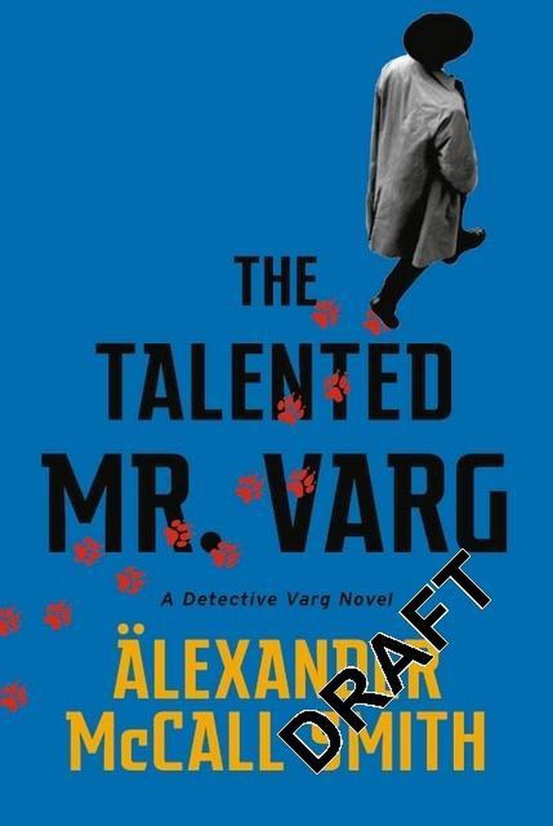 The Talented Mr Varg A Detective Varg novel