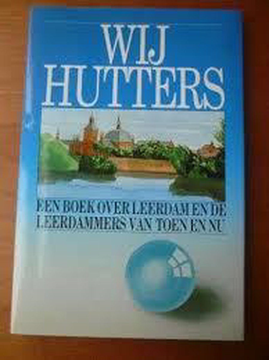 Wij hutters