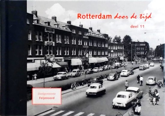 11 Deelgemeente Feijenoord Rotterdam door de tijd