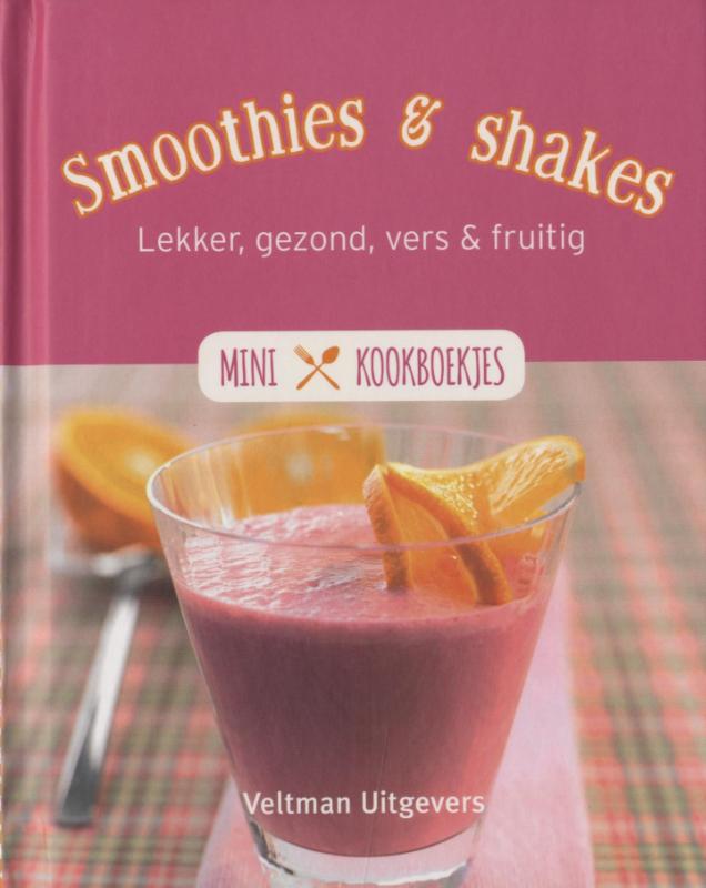 boekenbalie_9789048316908_cover Smoothies & Shakes