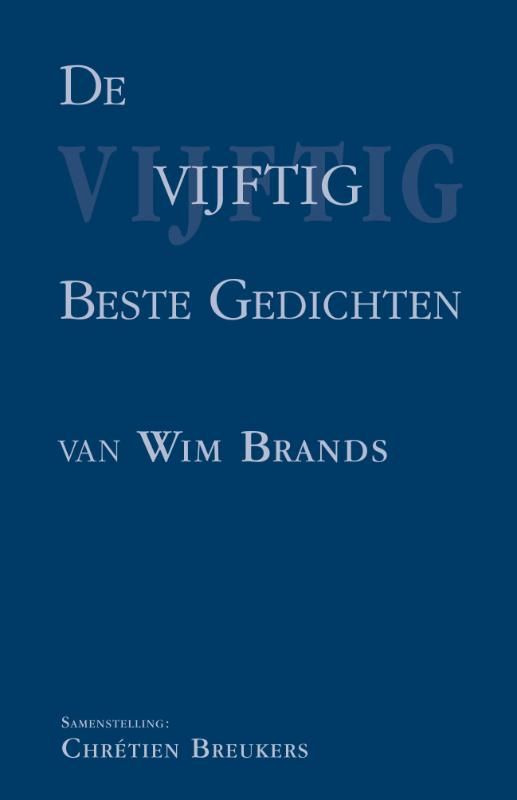 De vijftig beste gedichten van Wim Brands