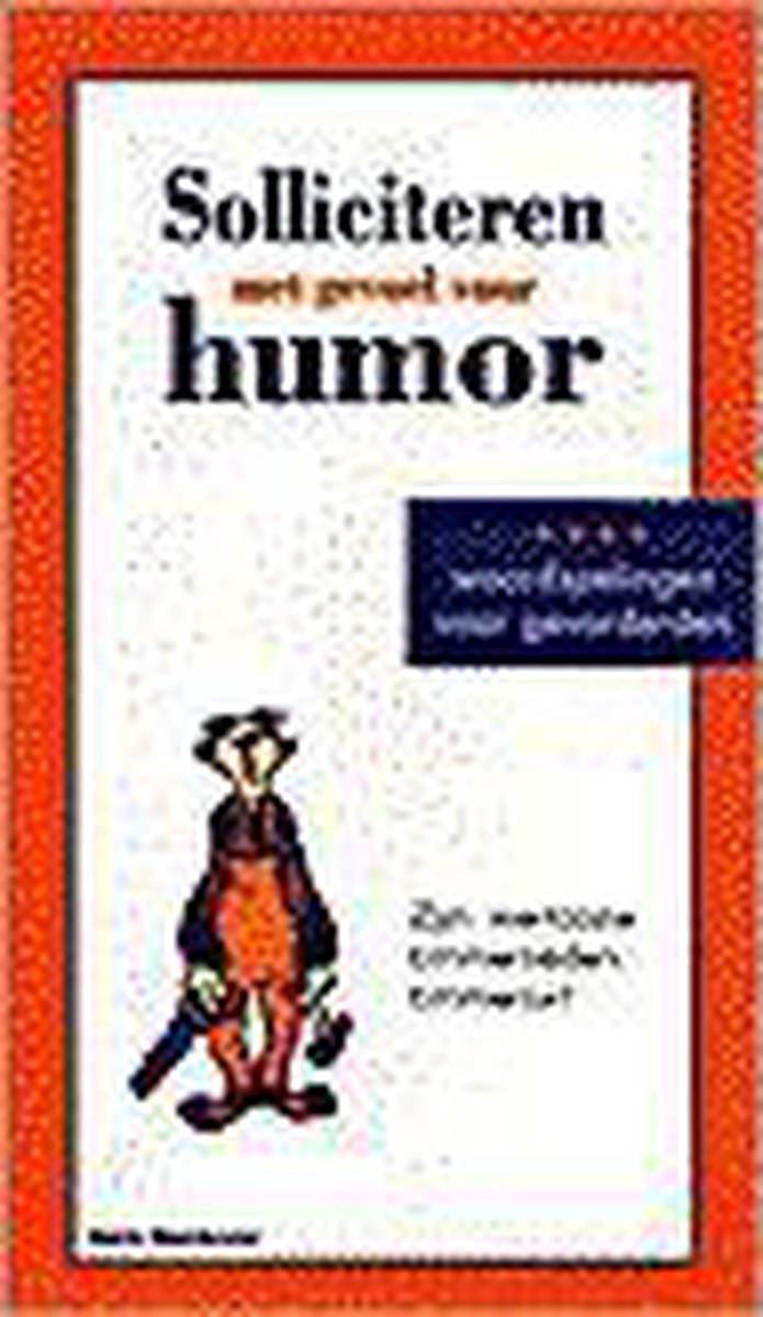 boekenbalie_9789076782041_cover Solliciteren Met Gevoel Voor Humor