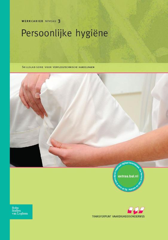 Skillslab: Persoonlijke hygiene / werkcahier kwalificatieniveau 3 / Skillslab-serie voor verpleegkundige beroepsvaardigheden