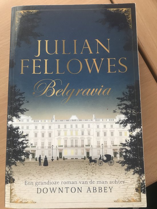 Belgravia - Fellowes, Julian