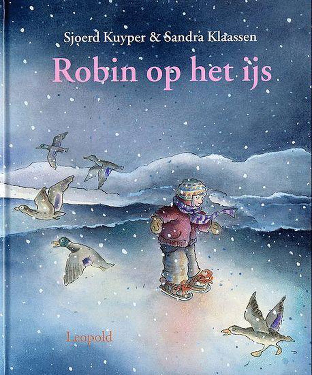 boekenbalie_9789025841782_cover Robin op het ijs / Vriendjes van Leopold
