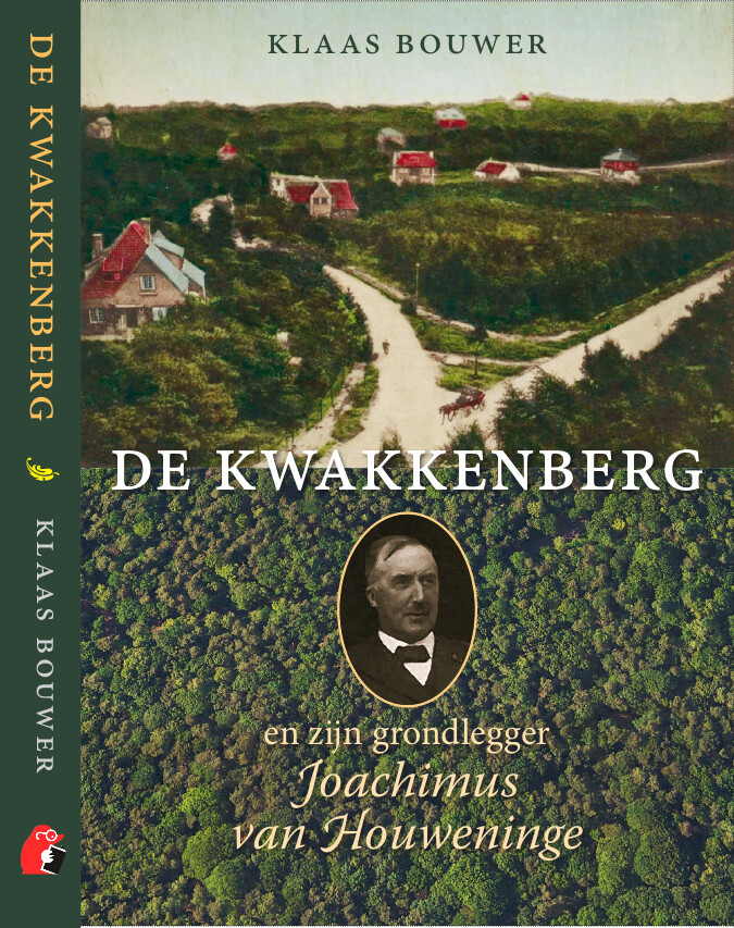 De Kwakkenberg en zijn grondlegger Joachimus van Houweninge