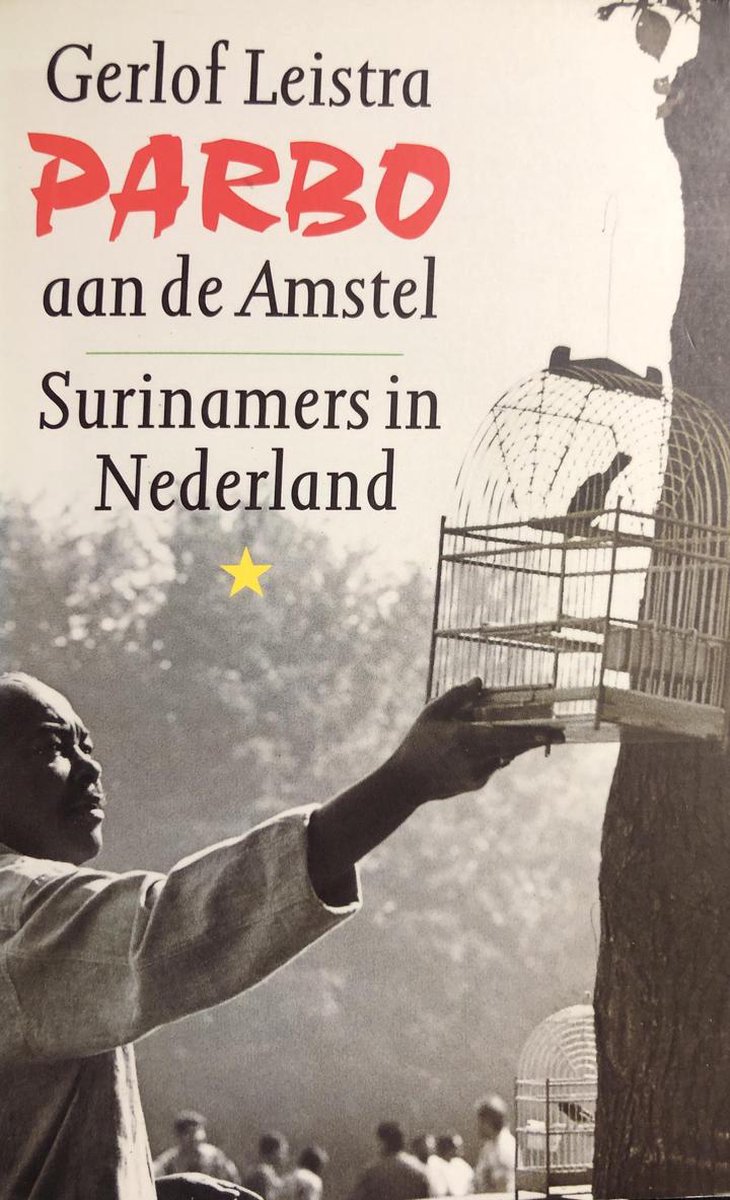 G. Leistra Parbo Aan De Amstel. Surinamers In