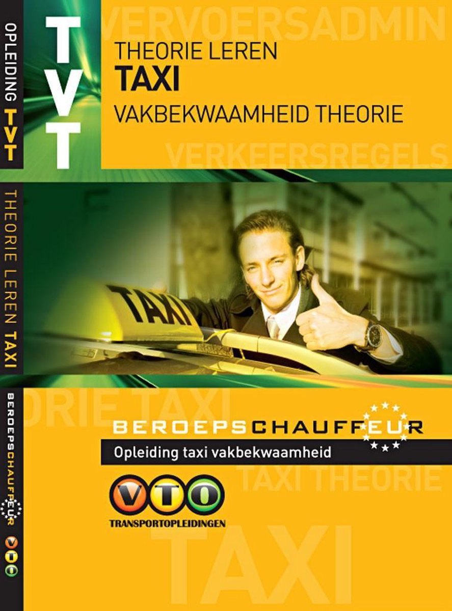 VTO Vervoer & Logistiek - Theorieboek Taxi Vakbekwaamheid Theorie (TVT)