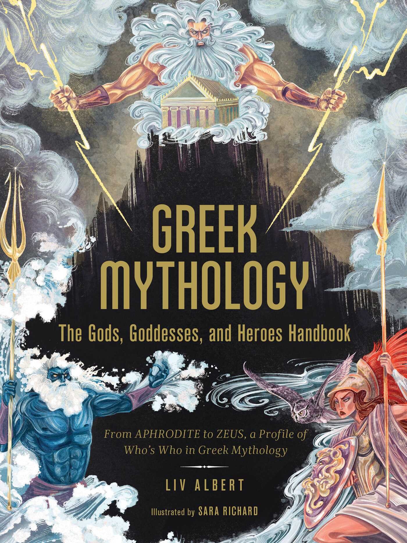 Greek Mythology: The Gods, Goddesses, and Heroes Handbook / World Mythology and Folklore Series