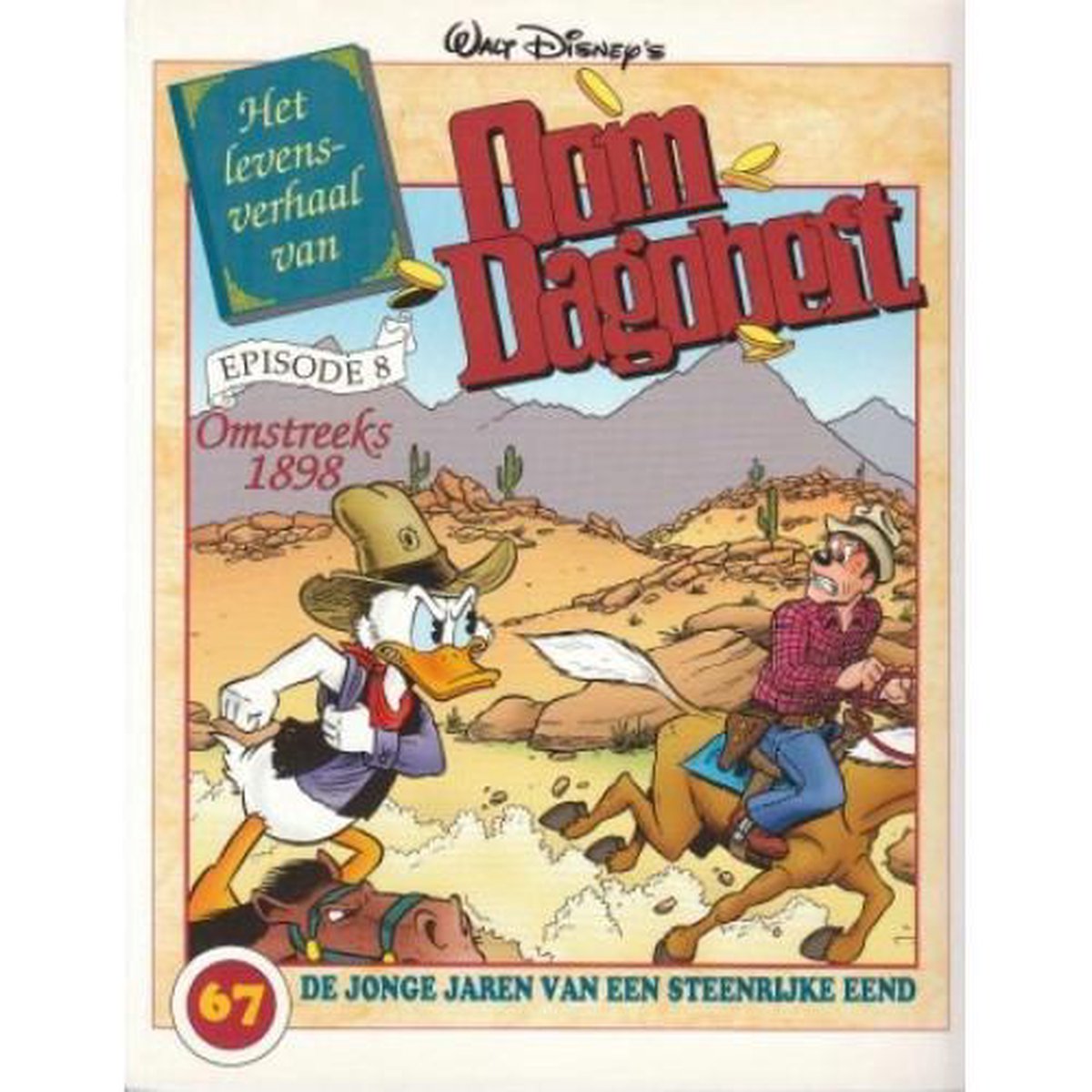 Disney Het Levensverhaal Van Oom Dagobert - Episode 8, Omstreeks 1898 / Oom Dagobert, Avonturen Van Een Steenrijke Eend / 67