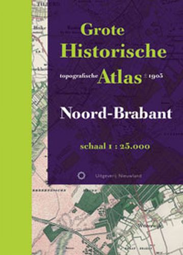 Grote Historische Topografische Atlas / Noord-Brabant / Historische provincie atlassen