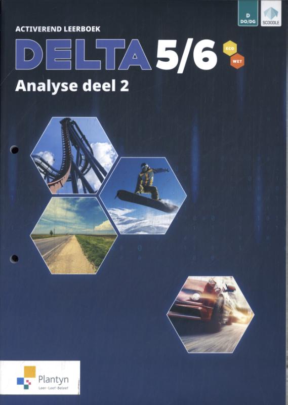 Delta 5/6 Analyse / deel 2 - Doorstroomfinaliteit economie/wetenschappen / Activerend leerboek / Delta