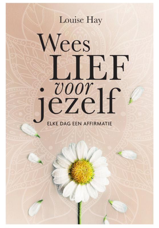 boekenbalie_9789000366071_cover Wees lief voor jezelf