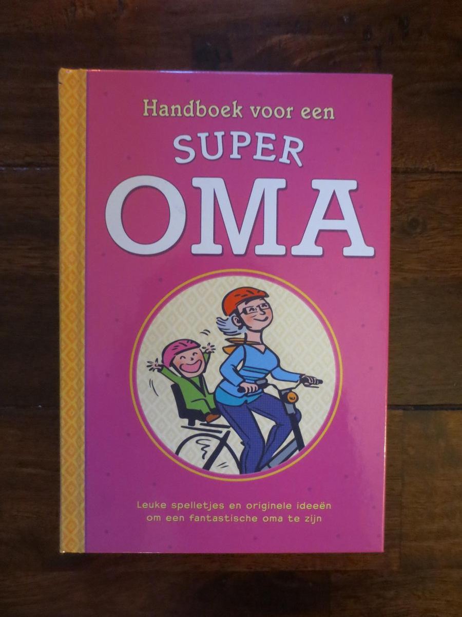 boekenbalie_9789043827959_cover Handboek voor een Super Oma
