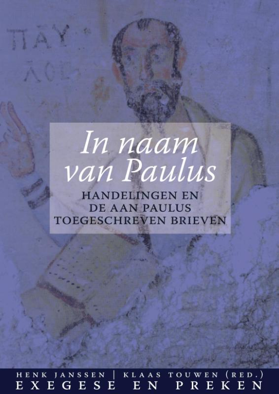 In naam van Paulus / Tijdschrift voor verkondiging / 87/7