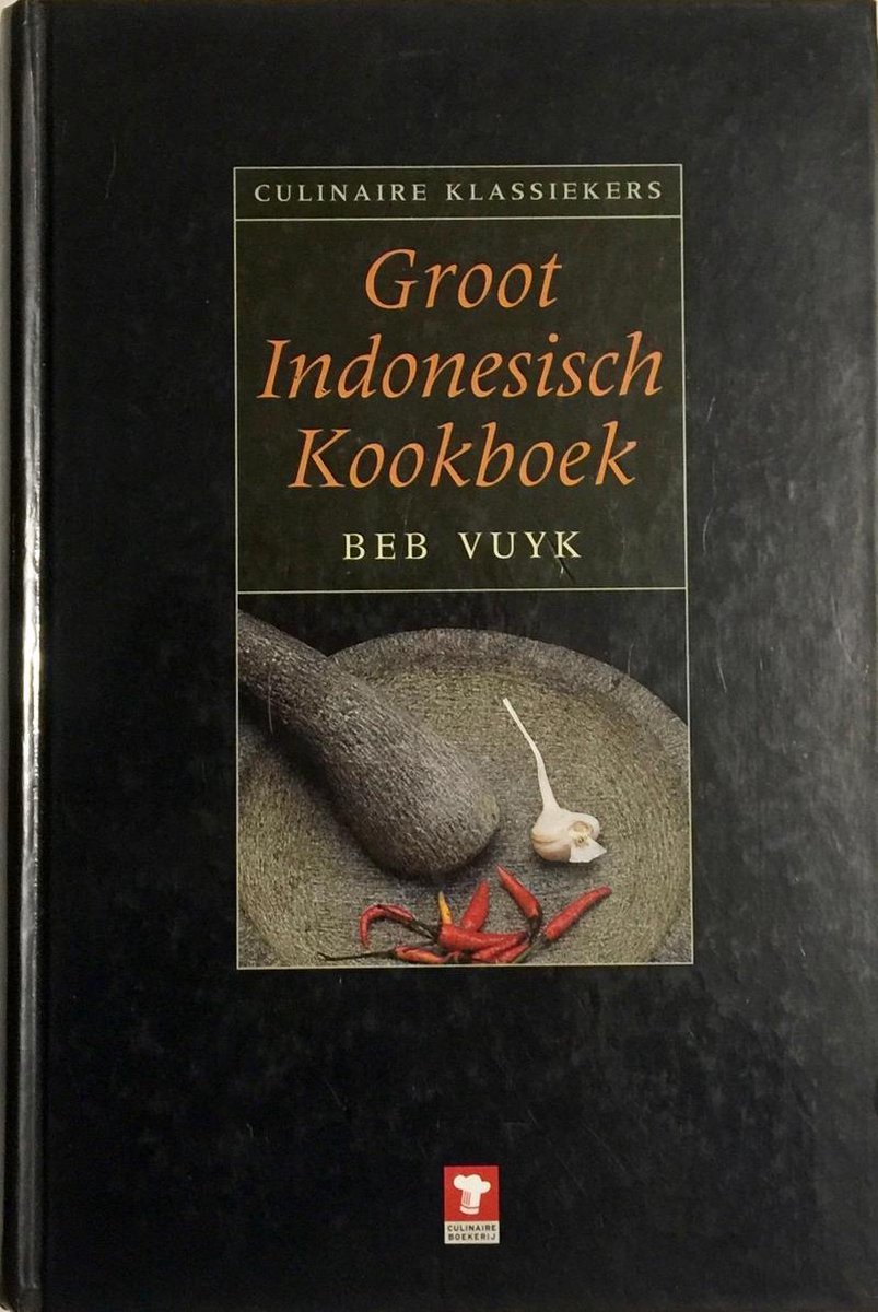 Groot Indonesisch kookboek / Culinaire boekerij