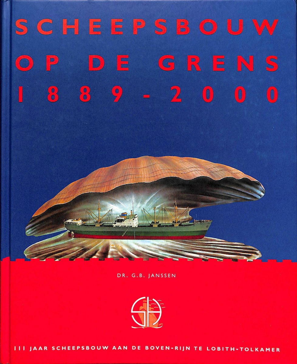 Scheepsbouw op de grens (1889-2000)