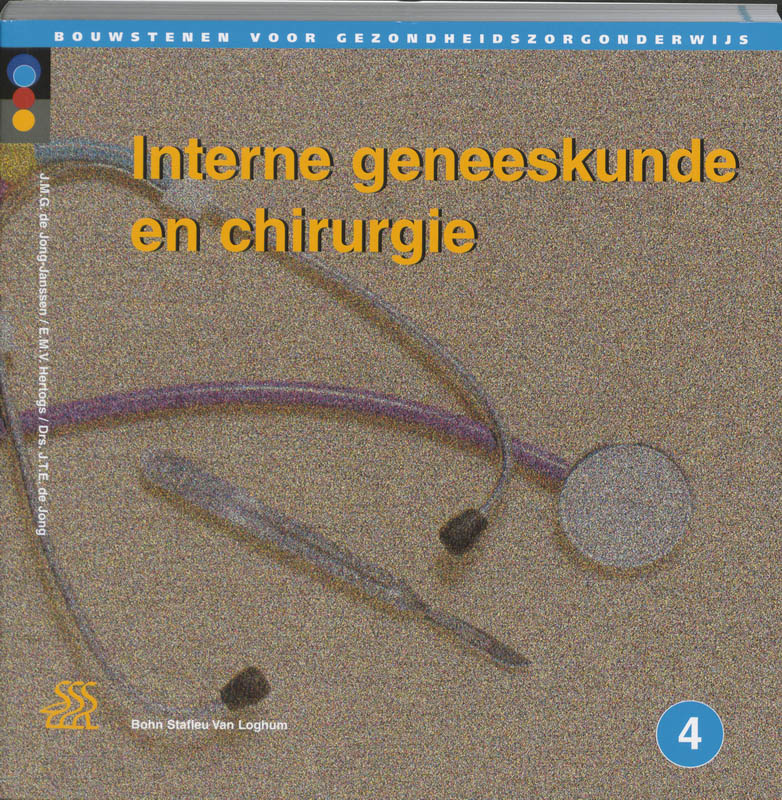 J.M.G. de Jong-Janssen Interne Geneeskunde En Chirurgie / Bouwstenen Gezondheidszorgonderwijs