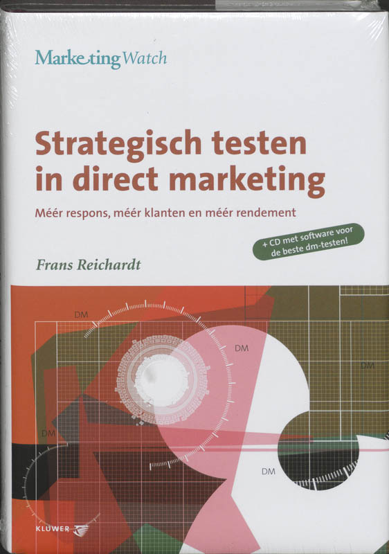 Strategisch testen in direct marketing + Cd-ROM