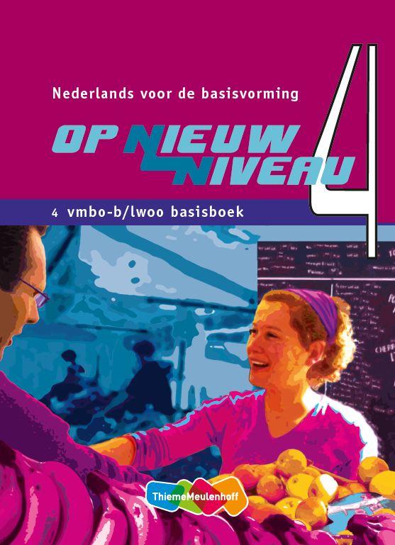 Op Nieuw Niveau 4 Vmbo-B Basisboek