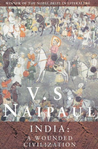 Vs Naipaul India, A Wounded Civilization thumbnail