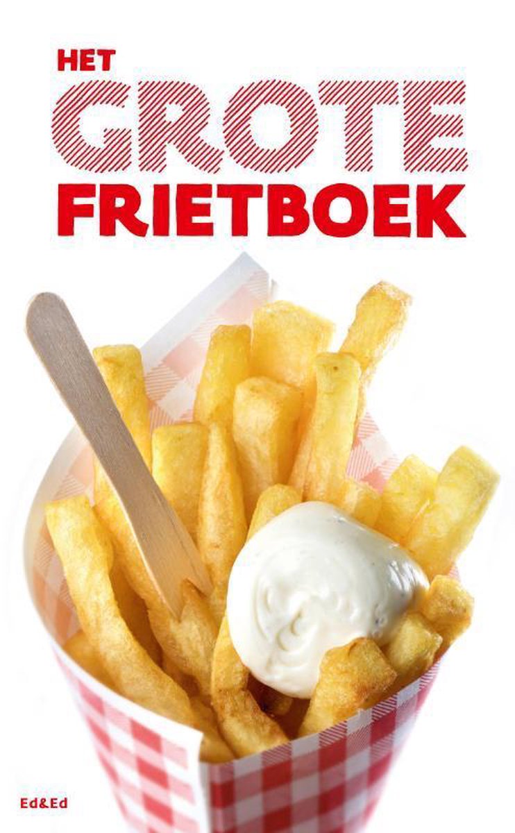 Irene de Vette Het Grote Frietboek thumbnail