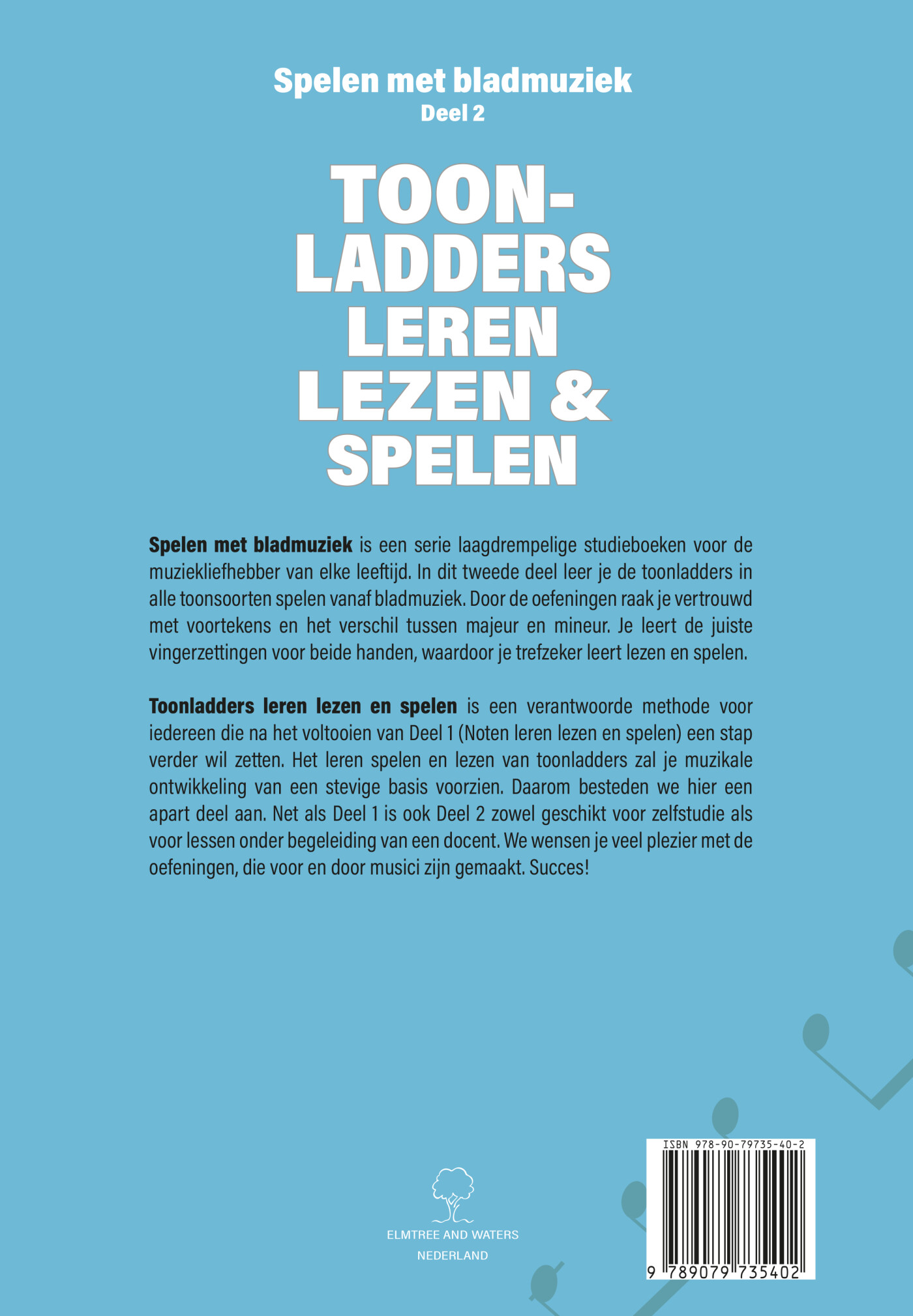 Toonladders leren lezen en spelen / Spelen met Bladmuziek / Deel 2 achterkant
