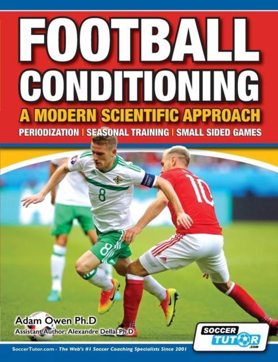 Football Conditioning a Modern Scientific Approach