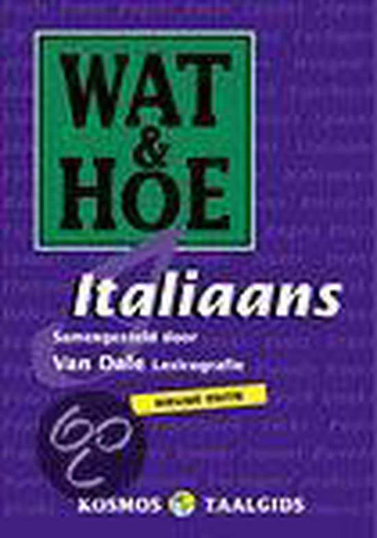 Wat & Hoe Italiaans / Wat & Hoe taalgids