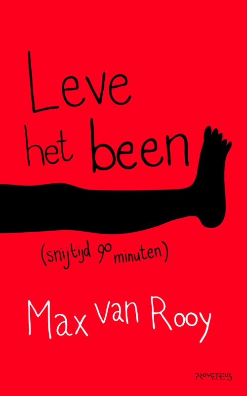 Max van Rooy Leve Het Been! thumbnail