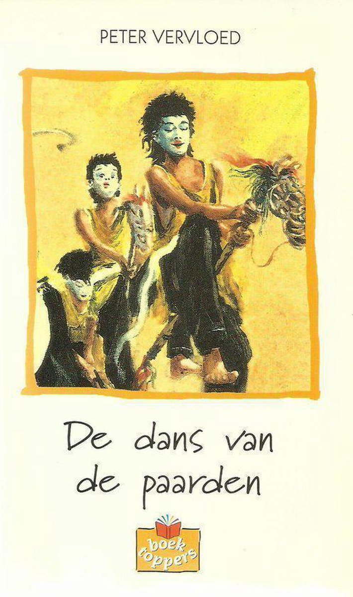 Peter Vervloed De Dans Van De Paarden / Boektoppers / 1998 7/8