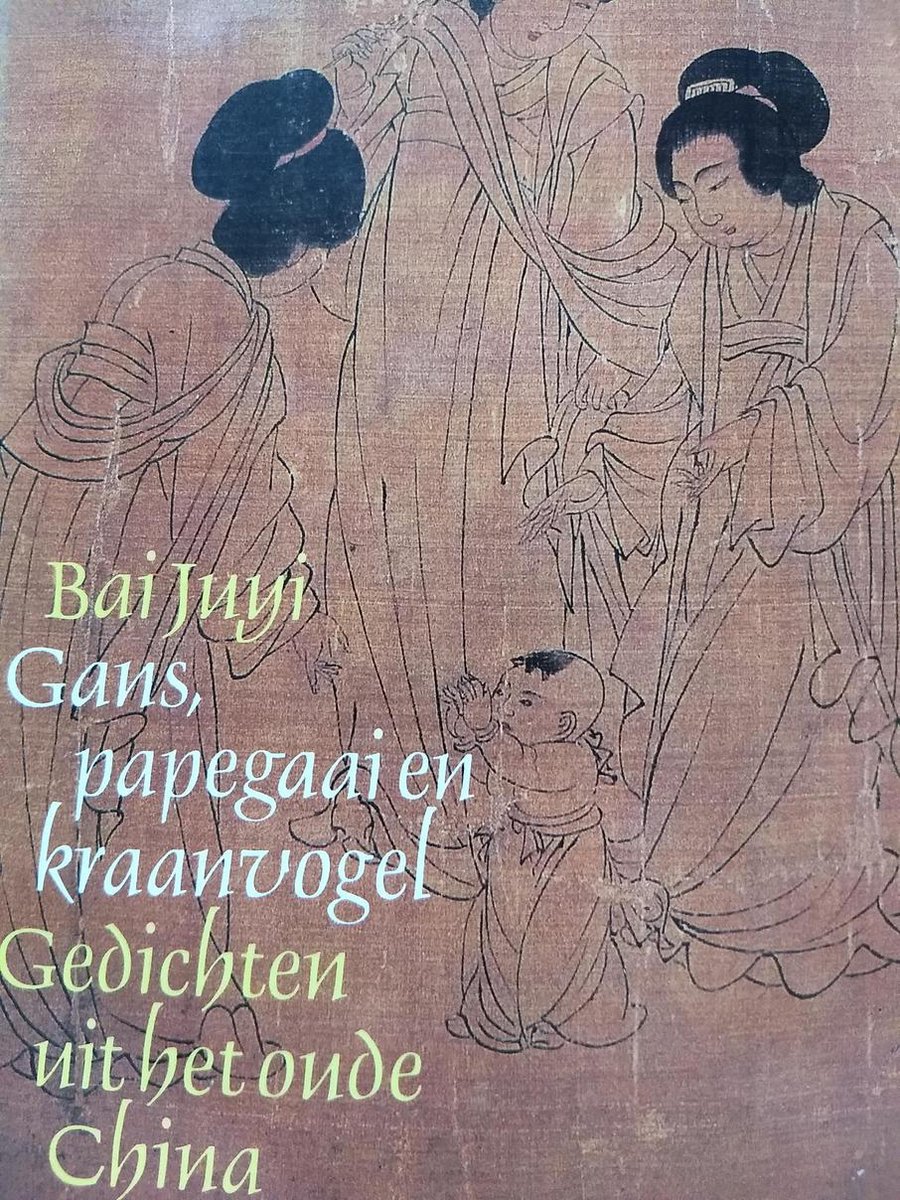 Gans, papegaai en kraanvogel - Bai Juyi