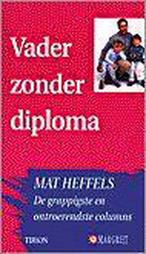 VADER ZONDER DIPLOMA